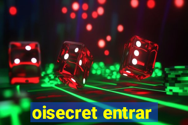 oisecret entrar